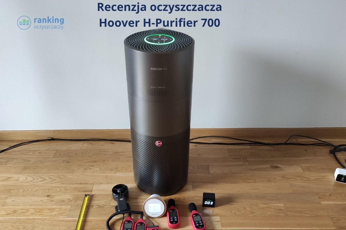 Hoover H Purifier 700 recenzja ranking