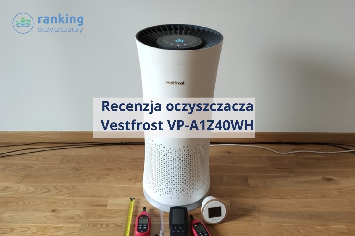 vestfrost-a1z40wh-recenzja-ranking-oczyszczaczy Vestfrost-a1z40wh recenzja ranking oczyszczaczy